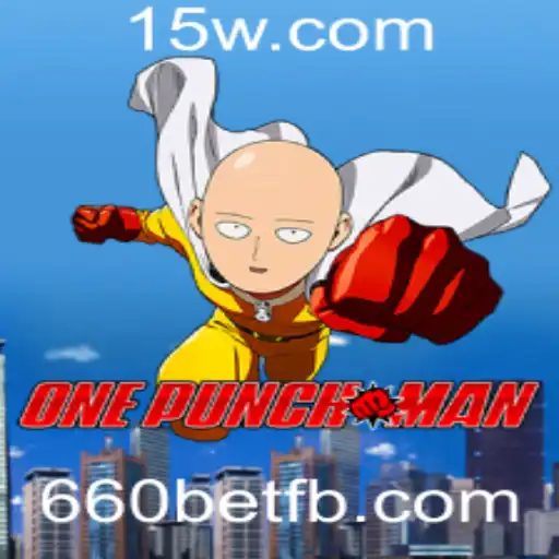 OnePunchMan: Dominando o Novo Fenômeno de Jogos com 660bet